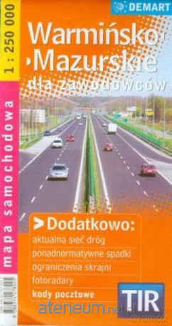 Warmińsko-mazurskie TIR mapa dla zawodowców [KSIĄŻKA]
