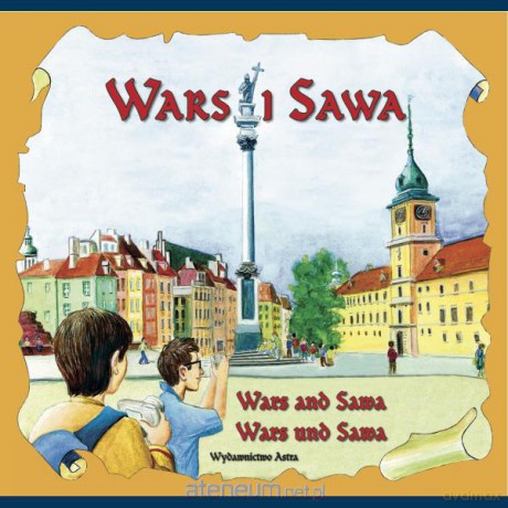 Wars i Sawa - Katarzyna Małkowska, Wojciech Kuźmiński [KSIĄŻKA]