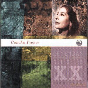 Concha Piquer: Leyendas Del Siglo Xx [CD]