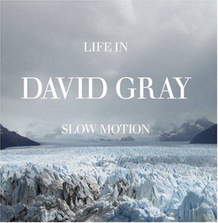 David Gray: Life in Slow Motion [CD]