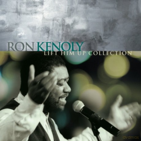 Ron Kenoly: Lift Him Up Collection [CD]