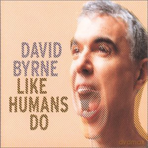 David Byrne: Like Humans Do [CD]