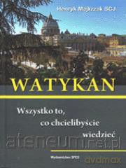 Watykan. Wszystko, co chcielibyście wiedzieć [KSIĄŻKA]