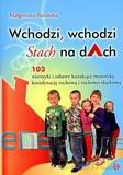 Wchodzi, wchodzi Stach na dAch. 103 wierszyki... [KSIĄŻKA]