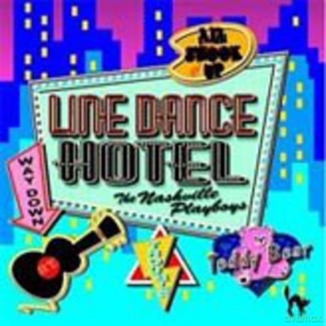 The Nashville Playboys: Line Dance Hotel [CD]