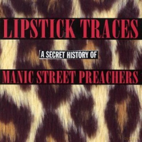 Manic Street Preachers: Lipstick Traces - a Secret History [2CD]