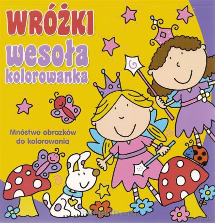 Wesoła kolorowanka - Wróżki [KSIĄŻKA]