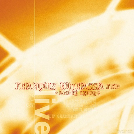 Francois Bourassa: Live [CD]