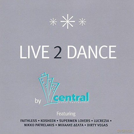 Live 2 Dance By Central Funky [CD]