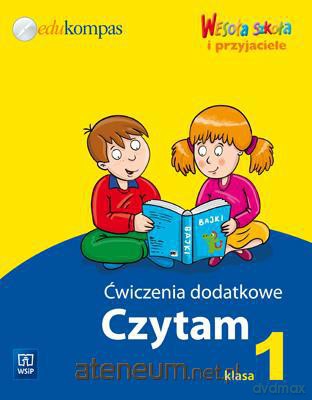 Wesoła szkoła i przyjaciele 1 ćw. dod. Czytam [KSIĄŻKA]