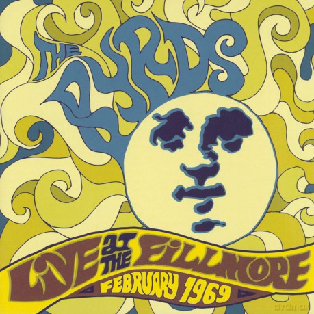 Byrds: Live at Fillmore - February 1969 [CD]