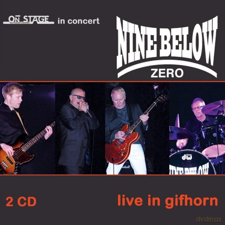 Nine Below Zero: Live At Gifhorn [2CD]