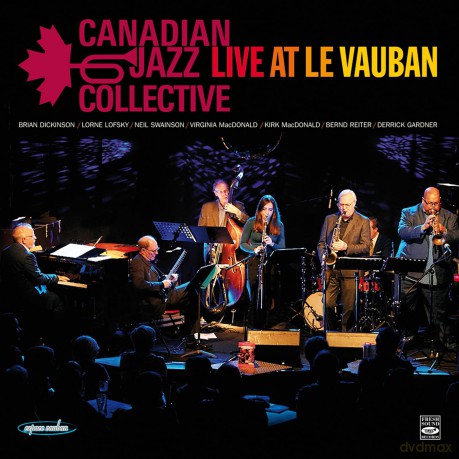 Canadian Jazz Collective: Live At Le Vauban [CD]