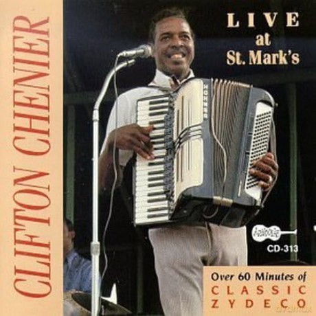Clifton Chenier: Live at St Mark's [CD]