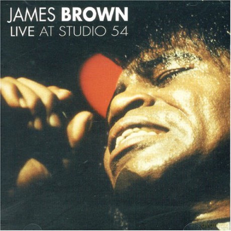 James Brown: Live at Studio 54 [CD]