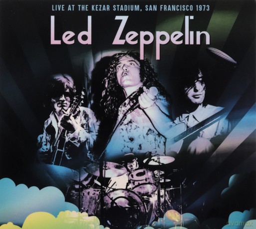 Led Zeppelin: Live At The Kezar Stadium, San Francisco 1973 (3cd) [CD]