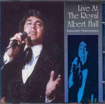 Engelbert Humperdinck: Live At The Royal Albert Hall [CD]