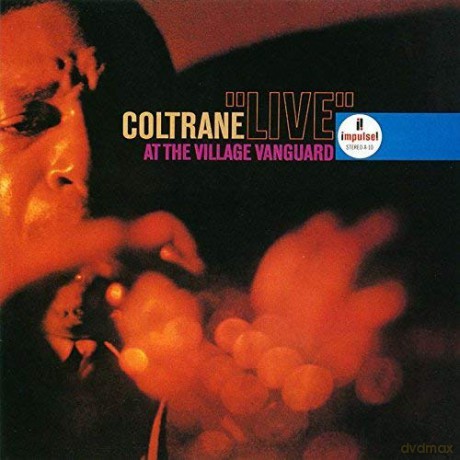 John Coltrane: Live At The Village Vanguard [CD]