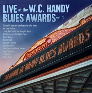 Live At The W.C. Handy Blues Awards Vol.1: Live At The W.C. Handy Blues Awards Vol.1 [CD]