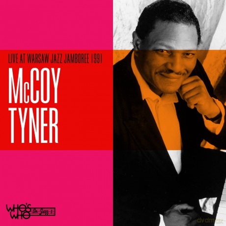 Tyner Mccoy: Live At Warsaw Jazz Jamboree 1991 [CD]