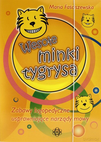 Wesołe minki tygrysa Zabawy logopedyczne [KSIĄŻKA]