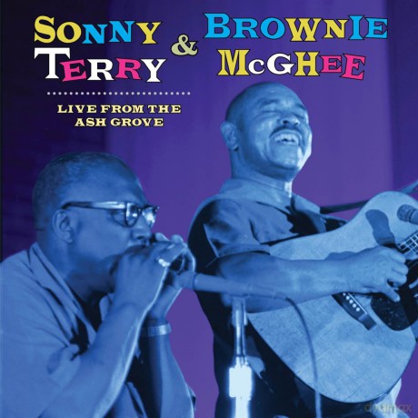 Sonny Terry & Brownie Mcghee: Live From The Ash Grove [CD]