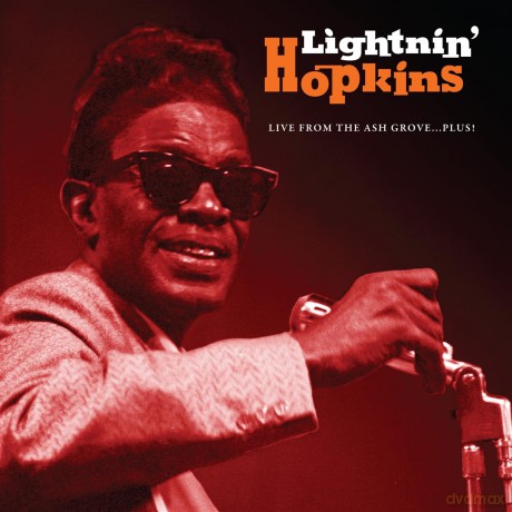 Lightnin Hopkins: Live From The Ash Grove Plus [CD]