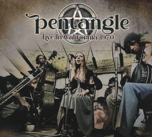 Pentangle: Live In California 1970 [CD]