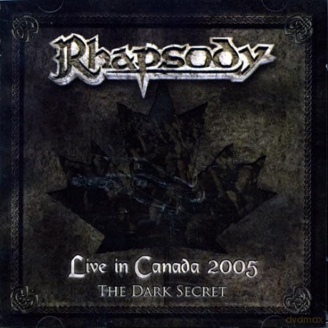 Rhapsody: Live in Canada 2005: The Dark Secret [2CD]