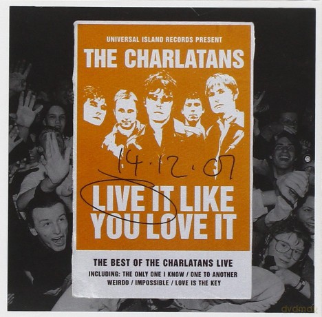 The Charlatans: Live It Like You Love It [CD]