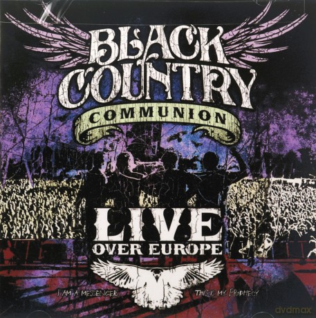 Black Country Communion: Live Over Europe [CD]