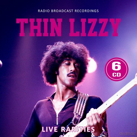 Thin Lizzy: Live Rarities/Radio Broadcast [6CD]