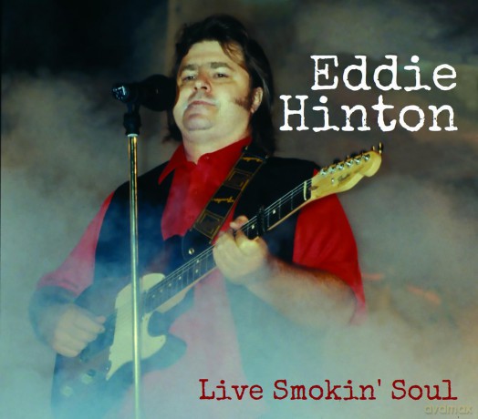 Eddie Hinton: Live Smokin' Soul [CD]
