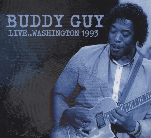 Buddy Guy: Live... Washington 1993 [CD]