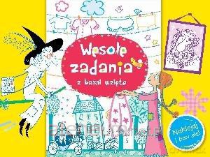 Wesołe zadania z baśni wzięte. Naklejaj i baw się! [KSIĄŻKA]