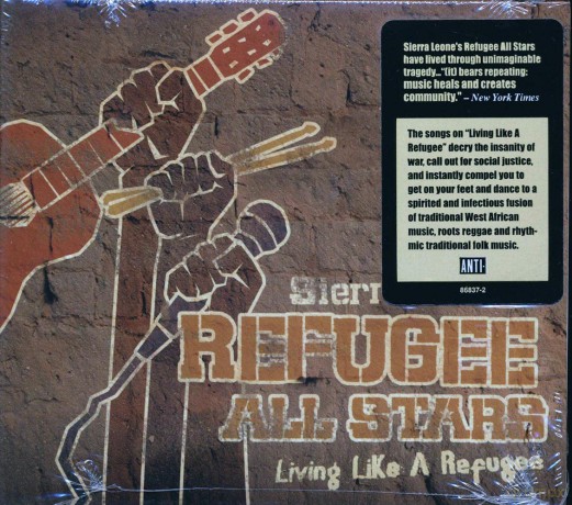 Sierra Leone Refugee All Stars: Living Like a Refugee [CD]
