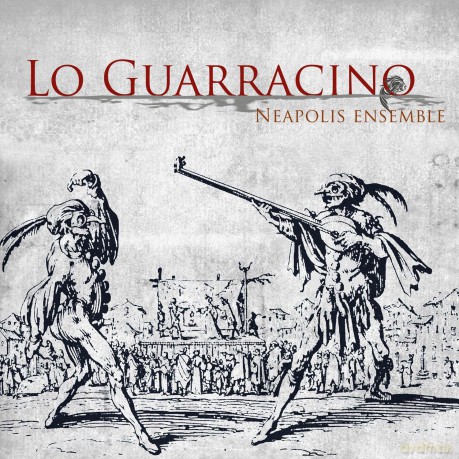 Neapolis Ensemble: Lo Guarrancino [CD]
