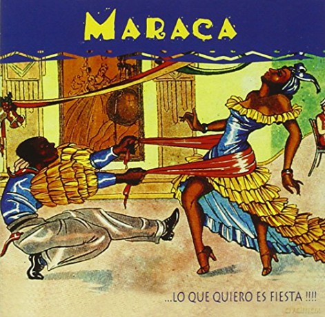 Maraca: Lo Que Quiero Es Fiesta [CD]