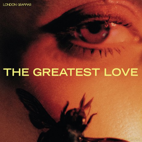 London Grammar: London Grammar - The Greatest Love [CD]