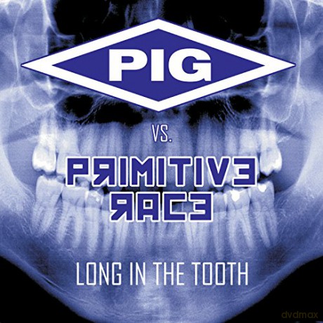 Pig: Long in the Tooth [CD]