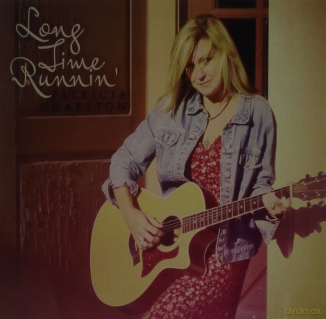 Patricia Charlton: Long Time Runnin [CD]