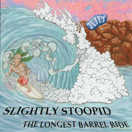 Slightly Stoopid: Longest Barrel Ride, The/slightly Stoopid [2CD]