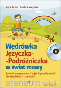 Wędrówka Języczka-Podróżniczka w świat mowy [KSIĄŻKA]