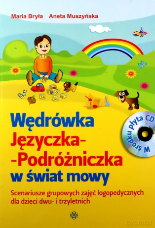 Wędrówka Języczka-Podróżniczka w świat mowy [KSIĄŻKA]