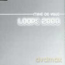 Mike De Ville: Loops 2000 [CD]