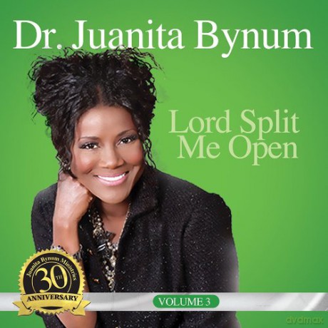 Juanita Bynum: Lord Split Me Open [CD]