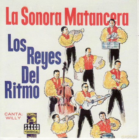 Sonora Matancera: Los Reyes Del Ritmo [CD]