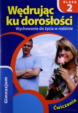 Wędrując ku dorosłości GIM 2 ćw. w. 2012 [KSIĄŻKA]
