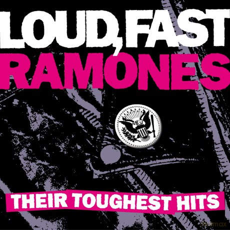 Ramones: Loud, Fast, Ramones: Their Toughest [2CD]