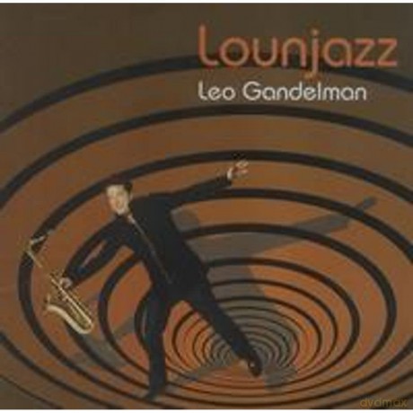 Leo Gandelman: Lounjazz [CD]